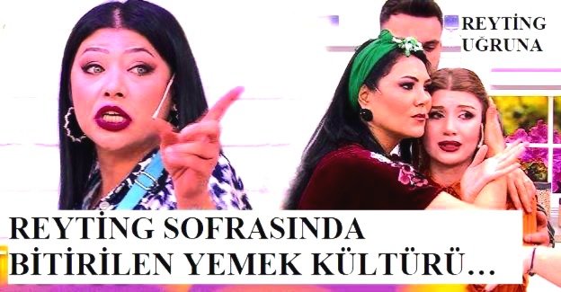 REYTİNG SOFRASINDA BİTİRİLEN YEMEK KÜLTÜRÜ…