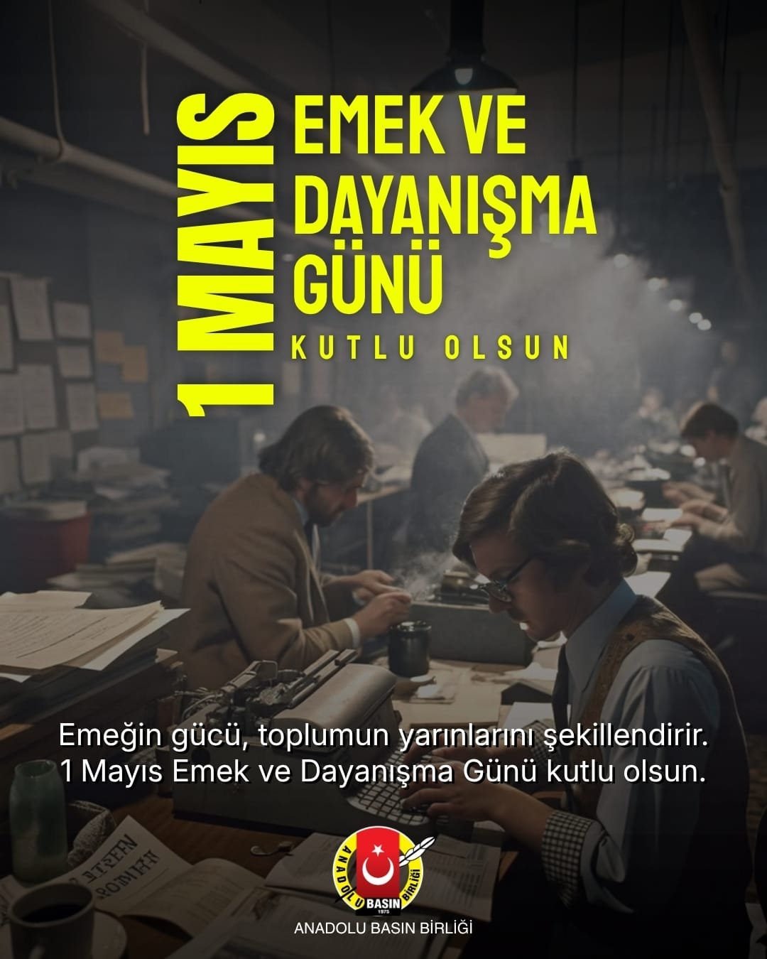 Yaşasın 1 Mayıs Emeğin Bayramı