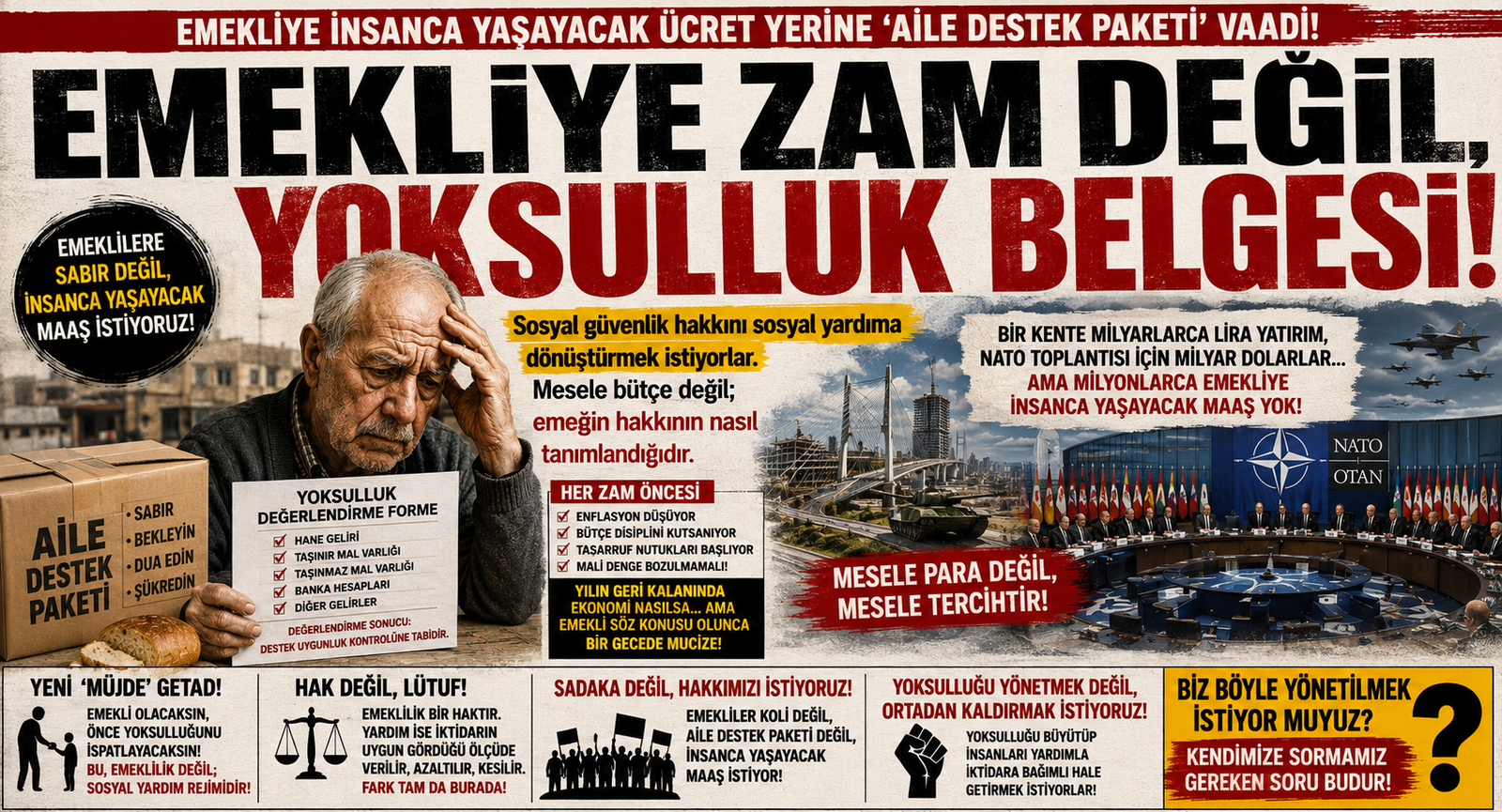 Emekliye Zam Değil, Yoksulluk Belgesi Süleyman Hacıbektaşoğlu yazdı
